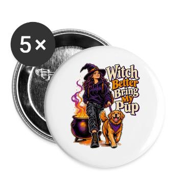 Halloween Hexe Witch Better Bring My Pup - Buttons groß 56 mm (5er Pack) - Weiß - Vorne