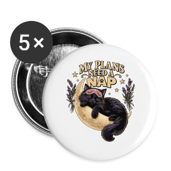 My Plans Need A Nap – Katzen Schlafspruch - Buttons groß 56 mm (5er Pack) - Weiß - Vorne