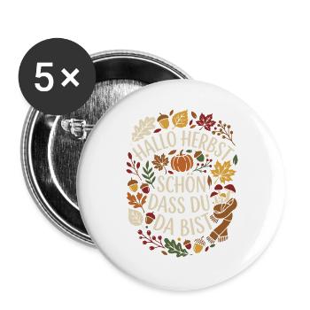Hallo Herbst | Herbstzeit | Indian Summer - Buttons groß 56 mm (5er Pack) - Weiß - Vorne