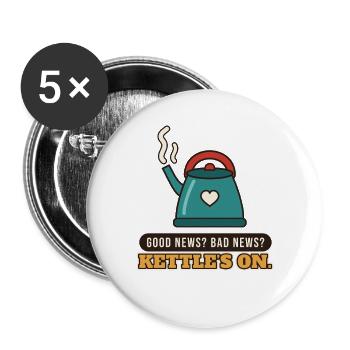 Gute Nachrichten? Schlechte Nachrichten? Der Wasserkocher steht an. - Buttons groß 56 mm (5er Pack) - Weiß - Vorne