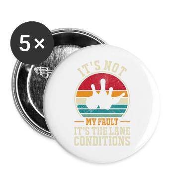 Bahnbedingungen: Bowling ist nicht meine Schuld - Buttons groß 56 mm (5er Pack) - Weiß - Vorne