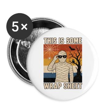 This is some Wrap Sheet lustige Mumie Halloween - Buttons groß 56 mm (5er Pack) - Weiß - Vorne