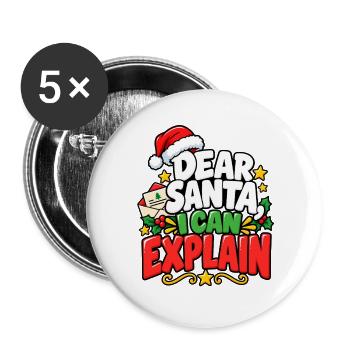 Lieber Santa, ich kann erklären - Buttons groß 56 mm (5er Pack) - Weiß - Vorne
