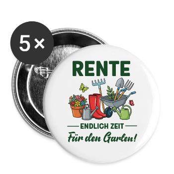 Rente endlich Zeit für den Garten lustige Sprüche - Buttons groß 56 mm (5er Pack) - Weiß - Vorne