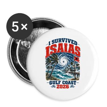 I Survived Isaias Gulf Coast 2026 Storm Survivor - Buttons groß 56 mm (5er Pack) - Weiß - Vorne