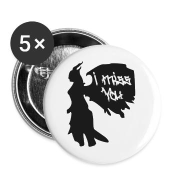 I Miss You Gothic Silhouette - Buttons groß 56 mm (5er Pack) - Weiß - Vorne