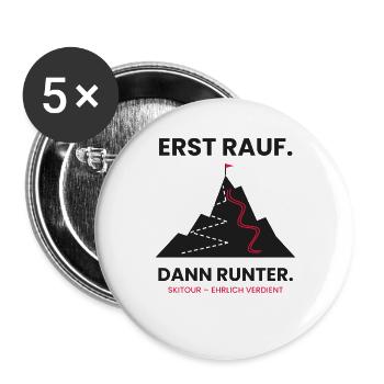 Erst rauf, dann runter | Skitour - Buttons groß 56 mm (5er Pack) - Weiß - Vorne