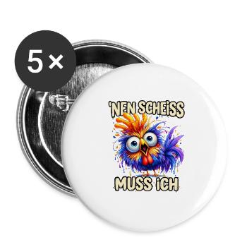 Nen Scheiss Muss Ich - Buttons groß 56 mm (5er Pack) - Weiß - Vorne