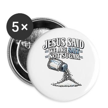 Salz der Erde Bibelvers Spruch - Buttons groß 56 mm (5er Pack) - Weiß - Vorne