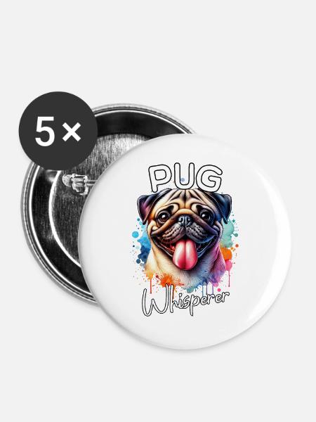 Mops Flüsterer - Buttons groß 56 mm (5er Pack) - Weiß