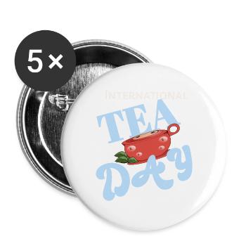 Internationaler Tag des Tees  - Buttons groß 56 mm (5er Pack) - Weiß - Vorne