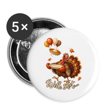 Thanksgiving Truthahn Kürbiskuchen Lustiger Spruch - Buttons groß 56 mm (5er Pack) - Weiß - Vorne