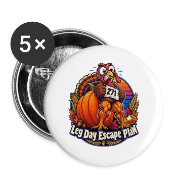 Thanksgiving-Truthahn Leg Day Escape Plan - Buttons groß 56 mm (5er Pack) - Weiß - Vorne