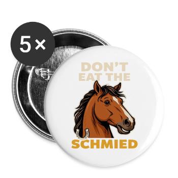 Don't Eat the Schmied Pferd - Buttons groß 56 mm (5er Pack) - Weiß - Vorne