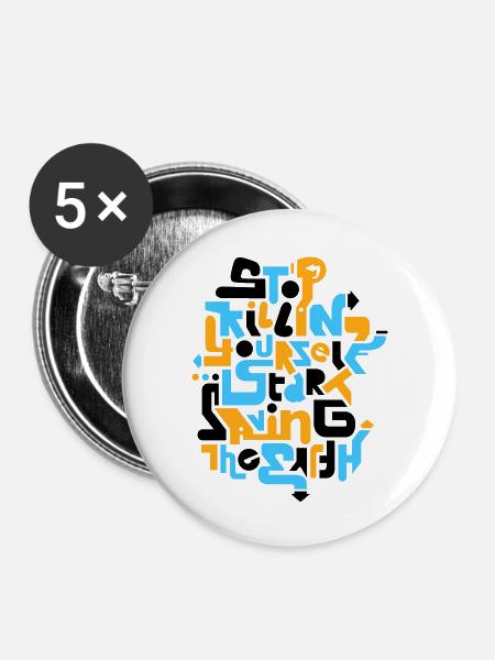 stopkillingyaself_3f - Buttons large 2.2''/56 mm (5-pack) - white