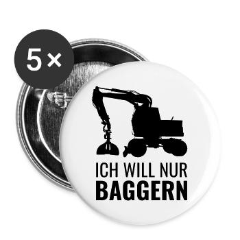 Ich will nur baggern Bagger Vektor schwarz - Buttons groß 56 mm (5er Pack) - Weiß - Vorne