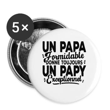 Un Papa Formidable Donne Un Papy Exceptionnel - Lot de 5 grands badges (56 mm) - blanc - Devant