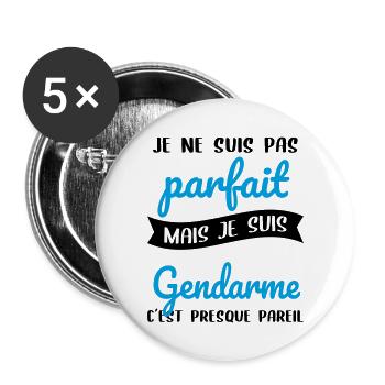 Je ne suis pas parfait mais je suis gendarme - Lot de 5 grands badges (56 mm) - blanc - Devant