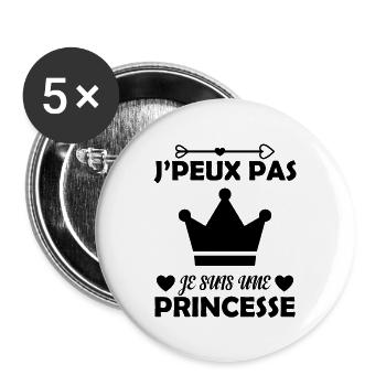 Je Peux Pas Je Suis Une Princesse Cadeau Amour - Lot de 5 grands badges (56 mm) - blanc - Devant
