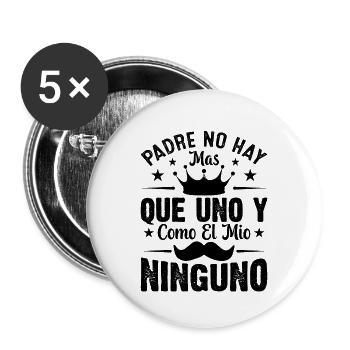 Il N'y A Qu'un Seul Père, Et Aucun Comme Le Mien - Lot de 5 grands badges (56 mm) - blanc - Devant
