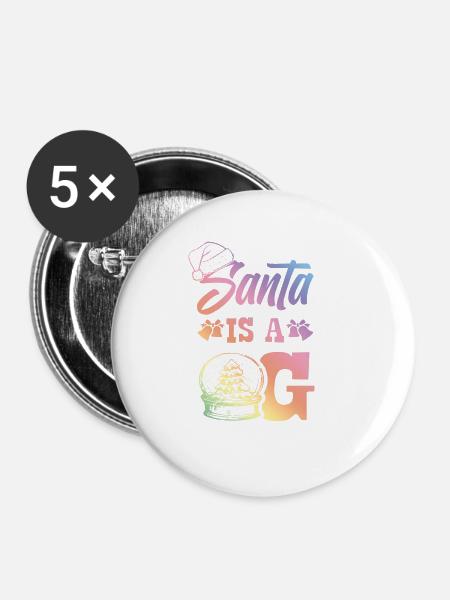 Santa is a OG - Buttons groß 56 mm (5er Pack) - Weiß
