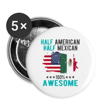 Moitié américain moitié mexicain - Lot de 5 grands badges (56 mm) - blanc - Devant