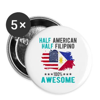 Halb Amerikaner Halb Philippiner - Buttons groß 56 mm (5er Pack) - Weiß - Vorne