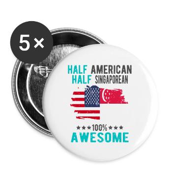 Halb Amerikaner Halb Singapurer - Buttons groß 56 mm (5er Pack) - Weiß - Vorne