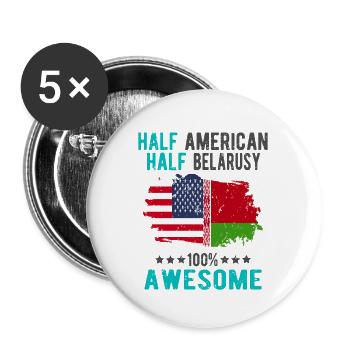 Halb Amerikaner Halb Belarusse - Buttons groß 56 mm (5er Pack) - Weiß - Vorne