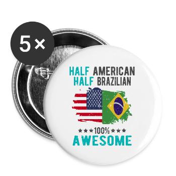 Mi-américain, mi-brésilien - Lot de 5 grands badges (56 mm) - blanc - Devant