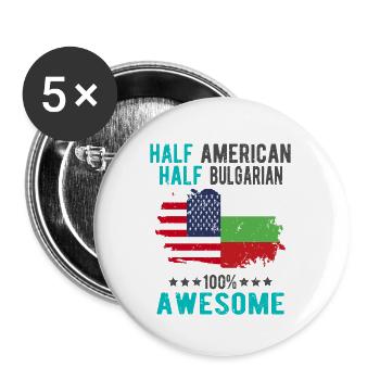 Half American Half Bulgarian - Buttons large 2.2''/56 mm (5-pack) - white - Front