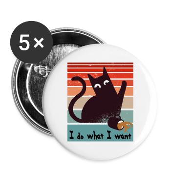 I do what I want. Funny cat spilling a coffee cup - Buttons large 2.2''/56 mm (5-pack) - white - Front