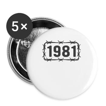 Geburtstag Jahrgang 1981 Stacheldraht - Buttons groß 56 mm (5er Pack) - Weiß - Vorne