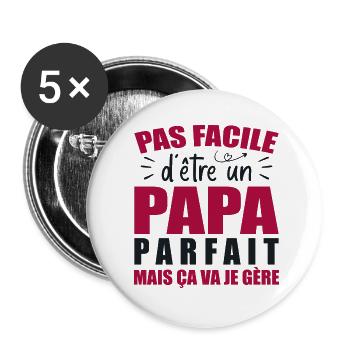 It's Not Easy To Be A Perfect Dad - Humor Dad - Buttons large 2.2''/56 mm (5-pack) - white - Front
