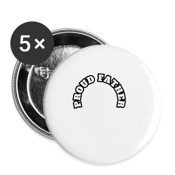 Proud Father Daughter Baby White - Buttons large 2.2''/56 mm (5-pack) - white - Front