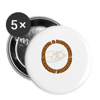 Father & Daughter Friends Forever Brown - Buttons large 2.2''/56 mm (5-pack) - white - Front