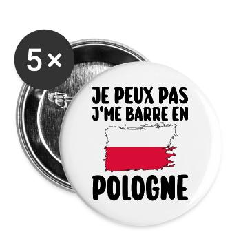 J'Peux Pas J'Me Barre En Pologne Voyage - Lot de 5 grands badges (56 mm) - blanc - Devant