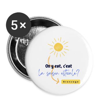 On y est, c'est la période estivale. - Lot de 5 grands badges (56 mm) - blanc - Devant