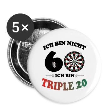 Dart Spieler 60. Geburtstag Triple 20 Spruch - Buttons groß 56 mm (5er Pack) - Weiß - Vorne