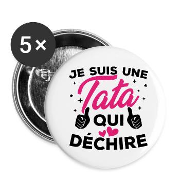 Je suis une tata qui déchire - Lot de 5 grands badges (56 mm) - blanc - Devant