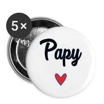 PAPY. FÊTE DES PÈRES. BONNE FÊTE PAPY. JE T'AIME. - Lot de 5 grands badges (56 mm) - blanc - Devant