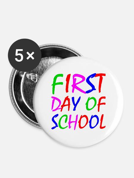 First day of school - Buttons groß 56 mm (5er Pack) - Weiß