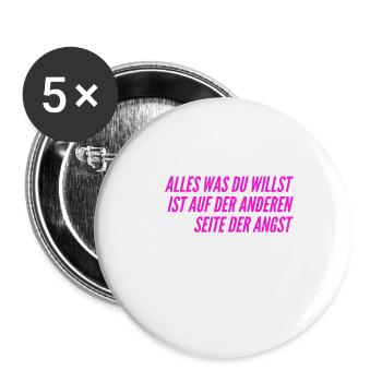gehe durch die Angst - Buttons groß 56 mm (5er Pack) - Weiß - Vorne