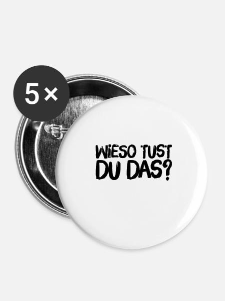 warum machst du das? - Buttons groß 56 mm (5er Pack) - Weiß