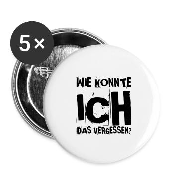 wie konnte ich das vergessen? - Buttons groß 56 mm (5er Pack) - Weiß - Vorne