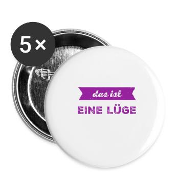 Lügen sind blöd - Buttons groß 56 mm (5er Pack) - Weiß - Vorne
