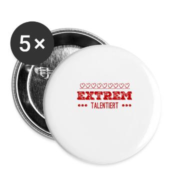 ich bin extrem talentiert - Buttons groß 56 mm (5er Pack) - Weiß - Vorne