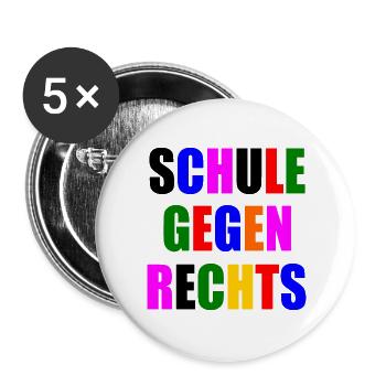 Schule gegen rechts - Buttons groß 56 mm (5er Pack) - Weiß - Vorne