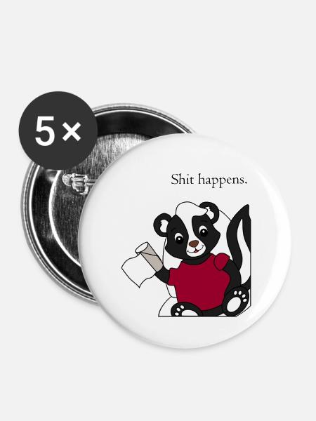 Stinktier Pixie Shit happens - Buttons groß 56 mm (5er Pack) - Weiß