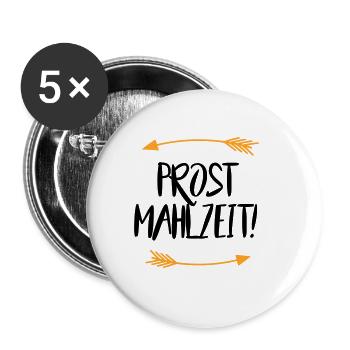 Sprüche Prost Mahlzeit - Buttons groß 56 mm (5er Pack) - Weiß - Vorne